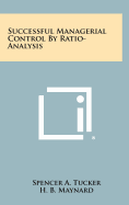 Successful managerial control by ratio-analysis.