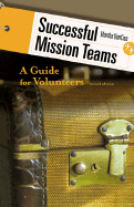 Successful Mission Teams: A Guide for Volunteers