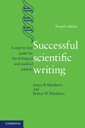 Successful Scientific Writing: A Step-By-Step Guide for the Biological and Medical Sciences