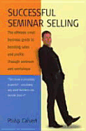 Successful Seminar Selling