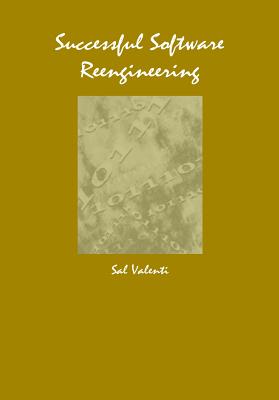 Successful Software Reengineering - Valenti, Salvatore (Editor)