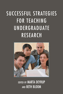 Successful Strategies for Teaching Undergraduate Research