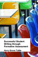 Successful Student Writing Through Formative Assessment