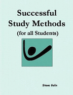 Successful Study Methods (For All Students) - Golin, Steve
