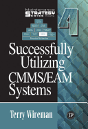Successfully Utilizing CMMS/EAM Systems