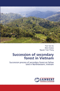 Succession of Secondary Forest in Vietnam