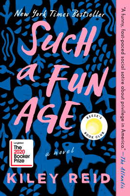 Such a Fun Age: Reese's Book Club - Reid, Kiley