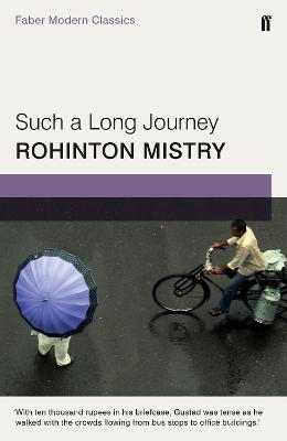 Such a Long Journey: Faber Modern Classics - Mistry, Rohinton