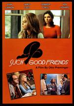 Such Good Friends - Otto Preminger