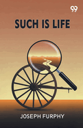 Such Is Life