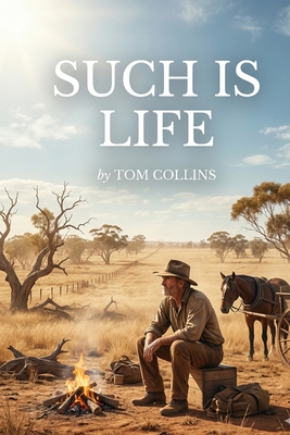 Such Is Life - Furphy, Joseph