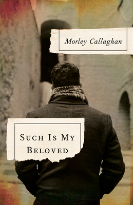 Such Is My Beloved - Callaghan, Morley
