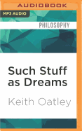 Such Stuff as Dreams: The Psychology of Fiction