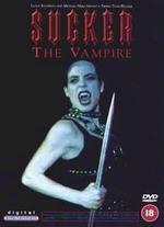 Sucker: The Vampire