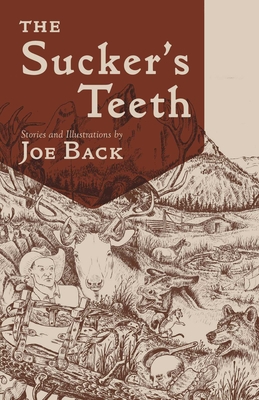 Sucker's Teeth - Back, Joe