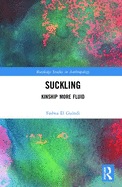 Suckling: Kinship More Fluid