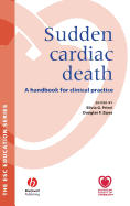 Sudden Cardiac Death: A Handbook for Clinical Practice