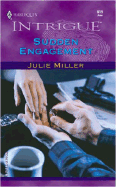 Sudden Engagement - Miller, Julie