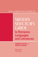 Sudden Selector's Guide to Romance Languages and Literatures