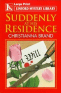 Suddenly at His Residence
