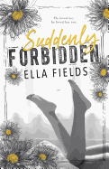 Suddenly Forbidden