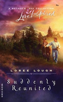 Suddenly Reunited - Lough, Loree