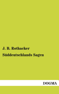 Suddeutschlands Sagen