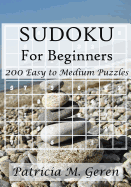Sudoku for Beginners: 200 Easy to Medium Puzzles