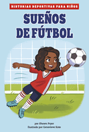 Sue�os de F�tbol (Soccer Dreams)
