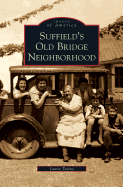Suffield's Old Bridge Neighborhood