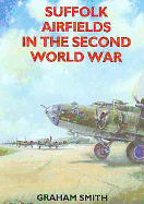 Suffolk airfields in the Second World War