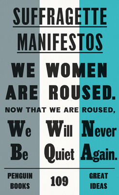 Suffragette Manifestos - 