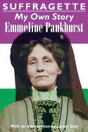 Suffragette: My Own Story