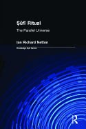 Sufi Ritual: The Parallel Universe