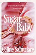 Sugar, Baby: The spicy, intoxicating Tiktok sensation