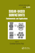 Sugar-Based Surfactants: Fundamentals and Applications