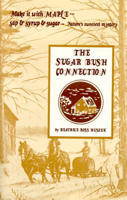 Sugar Bush Connection - Buszek, Beatrice