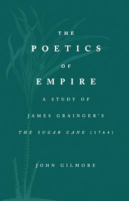 Sugar Cane - Grainger, James, and Gilmore, John (Introduction by)