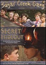 Sugar Creek Gang: Secret Hideout