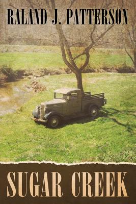 Sugar Creek - Patterson, Raland J