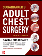 Sugarbaker's Adult Chest Surgery, Third Edition