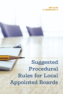 Suggested Procedural Rules for Local Appointed Boards