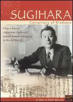 Sugihara: Conspiracy of Kindness