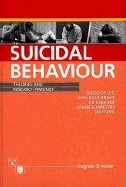 Suicidal Behaviour: Therories and Research Findings