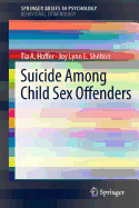 Suicide Among Child Sex Offenders