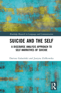 Suicide and the Self: A Discourse Analysis Approach to Self-Narratives of Suicide