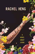 Suicide Club: A Novel about Living