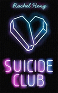 Suicide Club: A story about living