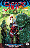 Suicide Squad Vol. 3: Burning Down the House (Rebirth)