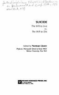 Suicide: The Will to Live Vs. the Will to Die